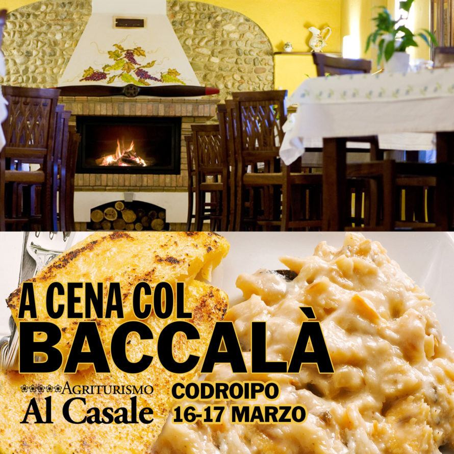 Al Casale Quad Baccala 890x890 16 17 Marzo: Cene col Baccalà + Musica
